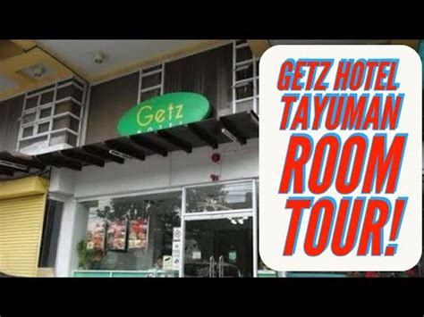 getz hotel tayuman|Getz Hotel .